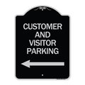 Signmission Customer and Visitor Parking W/ Left Arrow Heavy-Gauge Aluminum Sign, 24" x 18", BS-1824-24216 A-DES-BS-1824-24216